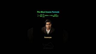 The Most Insane Formula