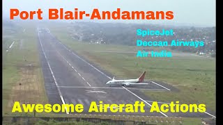 Aircraft Actions Taxing Landings Takeoff - Port Blair Veer Savarkar Airport