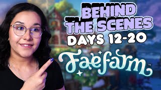 BTS: I Play 100 Days of Fae Farm- Days 12-20