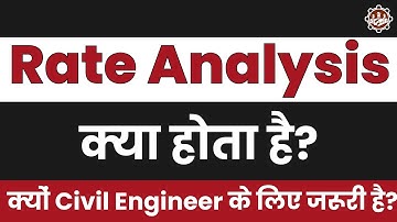 What is RATE ANALYSIS ? | Importance of #RATE #ANALYSIS #RateAnalysis #CivilEngineering