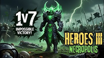 Heroes of Might and Magic III - 1v7 On Impossible! (XL Random Map, Necropolis Domination)