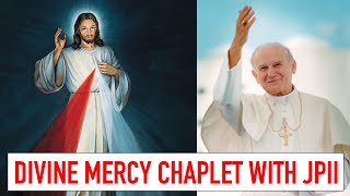 Divine Mercy Chaplet Led by Pope John Paul II