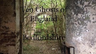 Ten Ghosts Of England - Bedfordshire