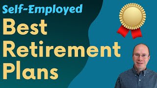 Best Retirement Plans When Self Employed: SEP vs. Solo 401(k) & More