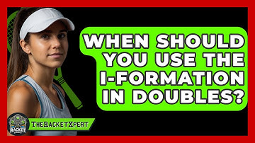 When Should You Use The I-Formation In Doubles? - The Racket Xpert