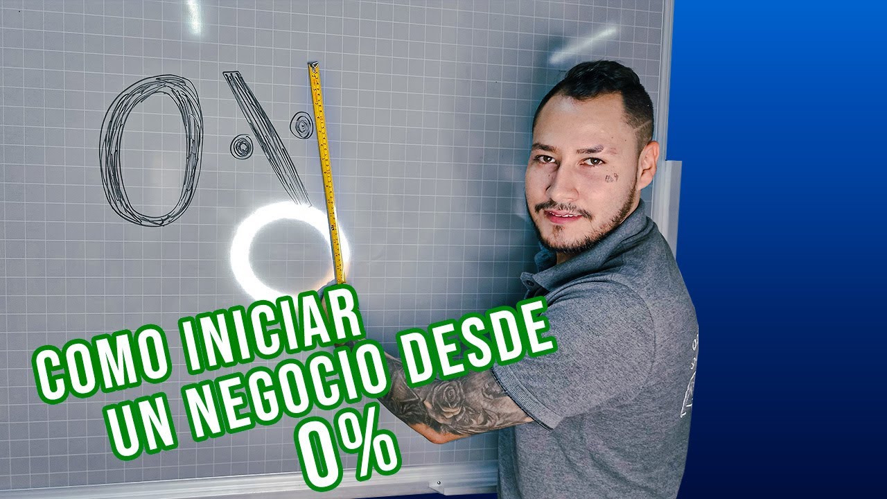 COMO INICIAR UN NEGOCIO DESDE 0! - YouTube