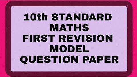 10th standard maths first revision model question paper | January 2022 first revision test |