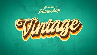 Photoshop Efecto Texto vintage: Cómo crear un increíble efecto vintage a cualquier texto