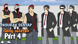 PASUKAN SENYAP Vs GENG SELATAN PART 4 - DRAMA ANIMASI image