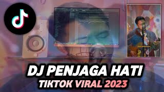 DJ PENJAGA HATI NADHIF BASALAMAH BREAKBEAT TIKTOK VIRAL 2023