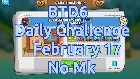 BTD6 Daily Challenge | Shoeless Only | No MK | No Hero | February 17
