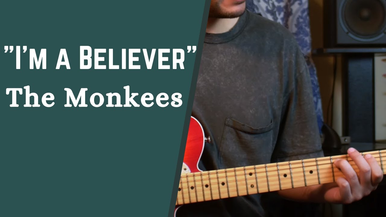 How To Play I m A Believer By The Monkees Easy Guitar Song Lesson 
