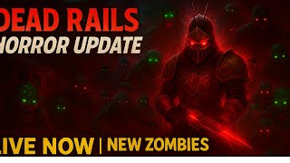🔥 “Dead Rails LIVE 🔥 | The SCARIEST Update Ever! 😱 | New Boss & Map Reveal!” #roblox #deadrails