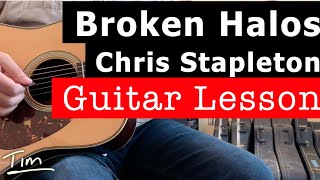 Video thumbnail of "Chris Stapleton Broken Halos Guitar Lesson, Chords, and Tutorial"