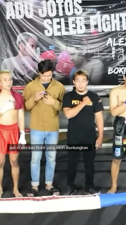 yang bikin Bokir Sasmita kalah dipertanding Boxing dengan Alex Bhizer