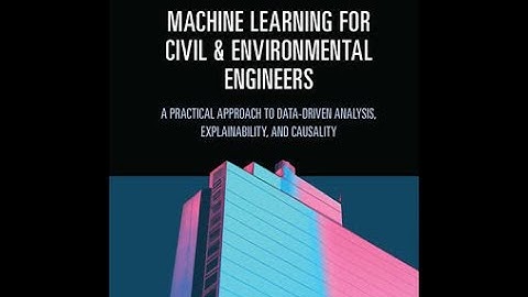 Machine Learning for Civil & Environmental Engineers: Ch  08 Causal Discovery and Causal Inference