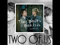 東方神起 (Tohoshinki) &ndash; Time Works Wonders -Two of Us Ver.-