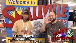 Notes and Nerds talking with Jon Robinson | Smallville Con 2019