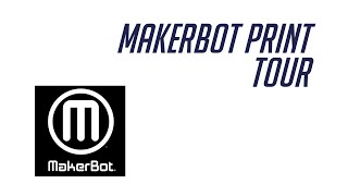 Makerbot 2: Makerbot Print Tour