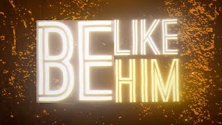 Be Like Him - Bryan Lanning (Official Lyric Video)