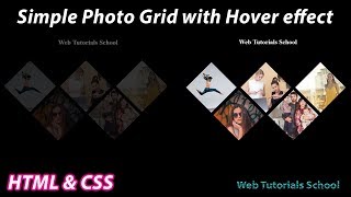 Full Simple Photo Grid with Hover effect Using HTML & CSS | Web Tutorials School News