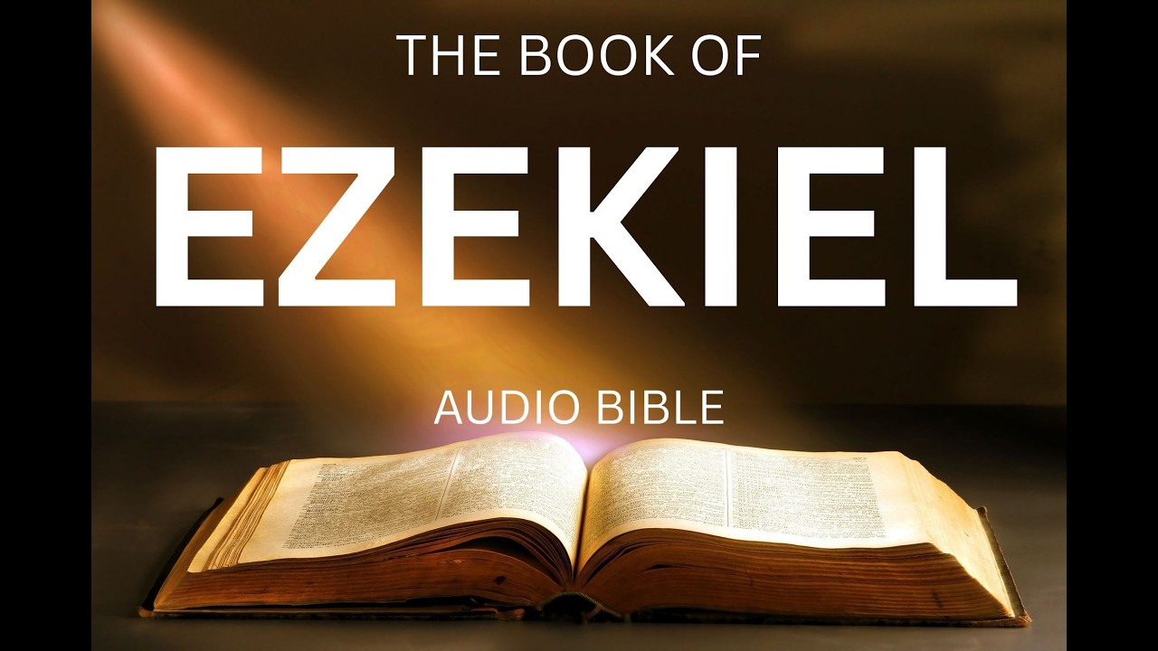 The Book of Ezekiel | Audio Bible - YouTube