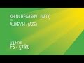 1/4 FS - 57 kg: V. KHINCHEGASHV (GEO) df. H. ALIYEV (AZE), 5-3