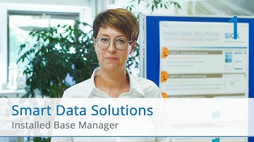 Explaining the Installed Base Manager (Step 1 of 4) | Smart Data Solutions  | SICK AG