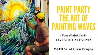 Posca Paint Party with Drew Brophy - Art of Waves.