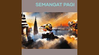 Semangat Pagi - DD Kholid