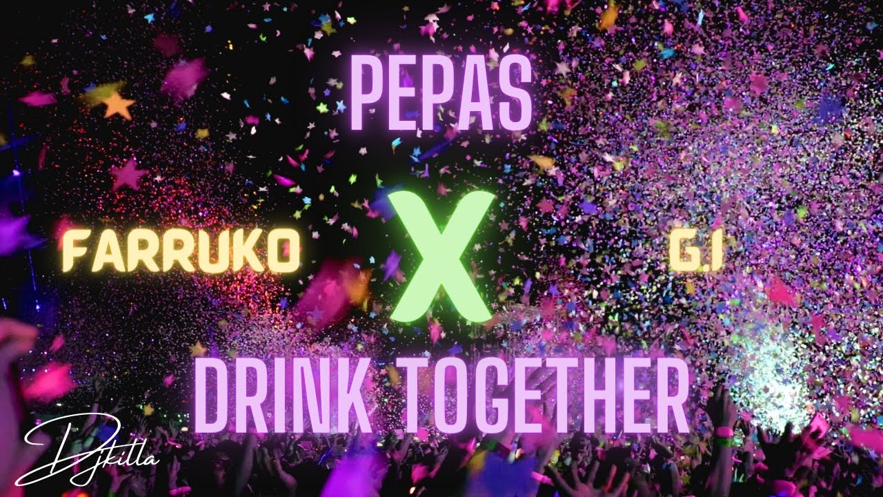 Pepas Farruko X Drink Together GI 2021 Reggaetón & Chutney
