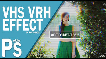 How to Create VCR VHS Glitch Effect In photoshop-Photoshop Tutorial