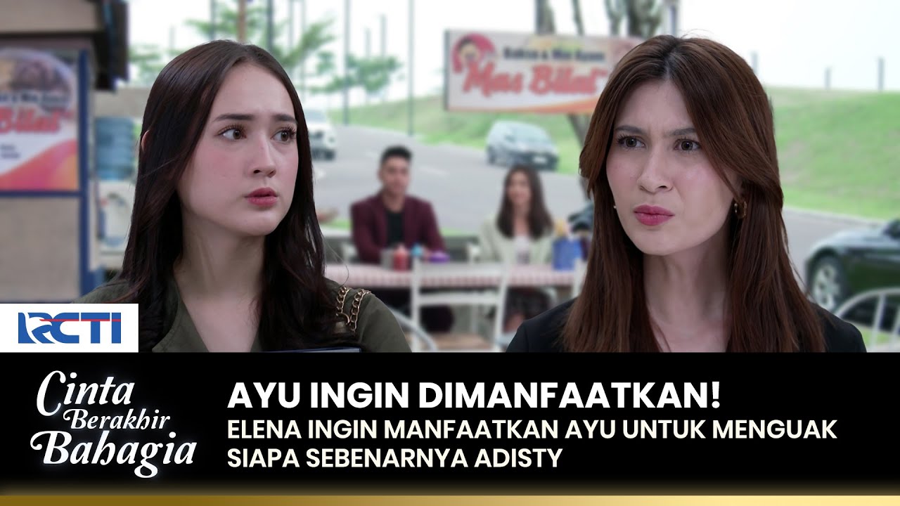 ELENA KAGET! Ternyata Ayu Adiknya Adisty | CINTA BERAKHIR BAHAGIA | Eps.83 (3/3)