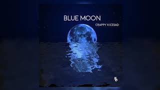 Crappy x ICESAD - Blues Moon (พระจันทร์ สีน้ำเงิน) Prod. Crappy | [Officials Audio]