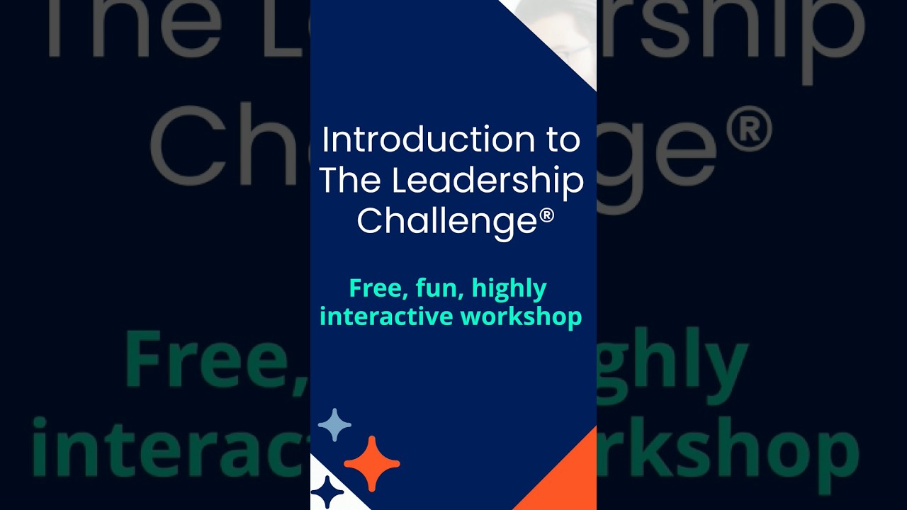 Introduction to The Leadership Challenge®