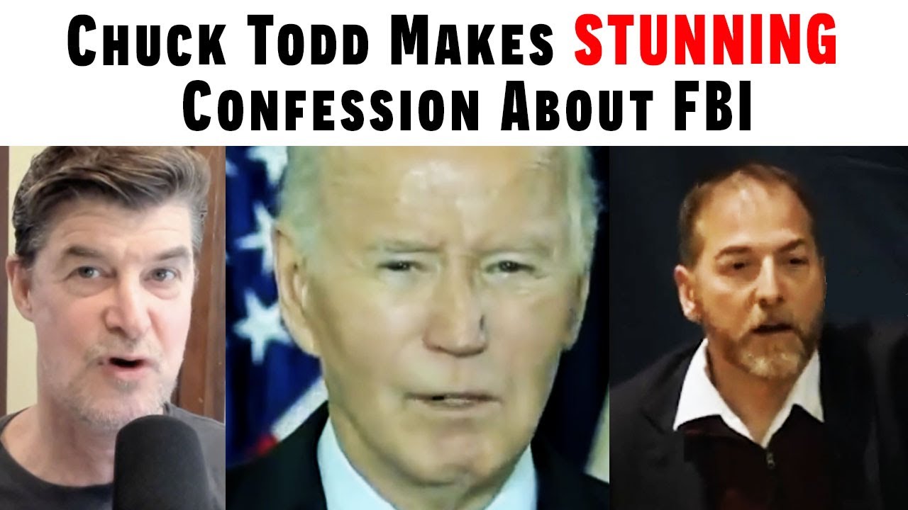 Chuck Todd Makes STUNNING Confession about Weaponized FBI - YouTube