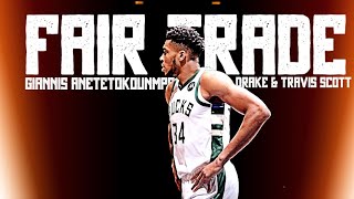 Giannis Antetokounmpo Mix- “Fair Trade” ft. Drake & Travis Scott