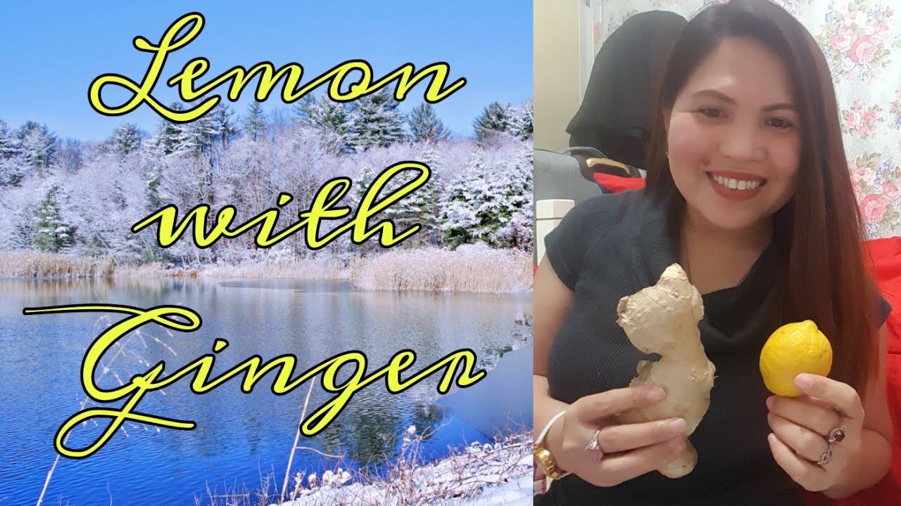 Lemon with Ginger early morning is the best YouTube