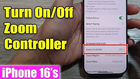 iPhone 16/16 Pro Max: How to Turn On/Off Zoom Controller