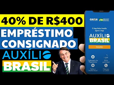 40% DE R$400 EMPRÉSTIMO CONSIGNADO AUXÍLIO BRASIL