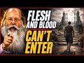 The Body That Cannot Enter Heaven 