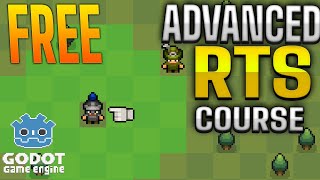 FREE Advanced Crash Course On Godot 4.0! Build Your Own RTS!