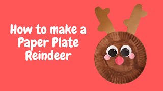 How to make a Paper Plate Reindeer