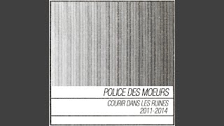 Video thumbnail of "Police des moeurs - Incertitude et démission (Remastered)"