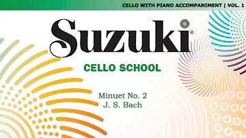 Suzuki Cello 1 - Minuet No.2 - J. S. Bach [Score Video]