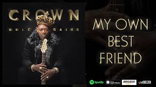 Eric Gales - My Own Best Friend (Crown)