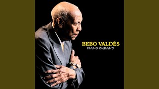 Video thumbnail of "Bebo Valdés - Bésame Mucho (Remastered)"