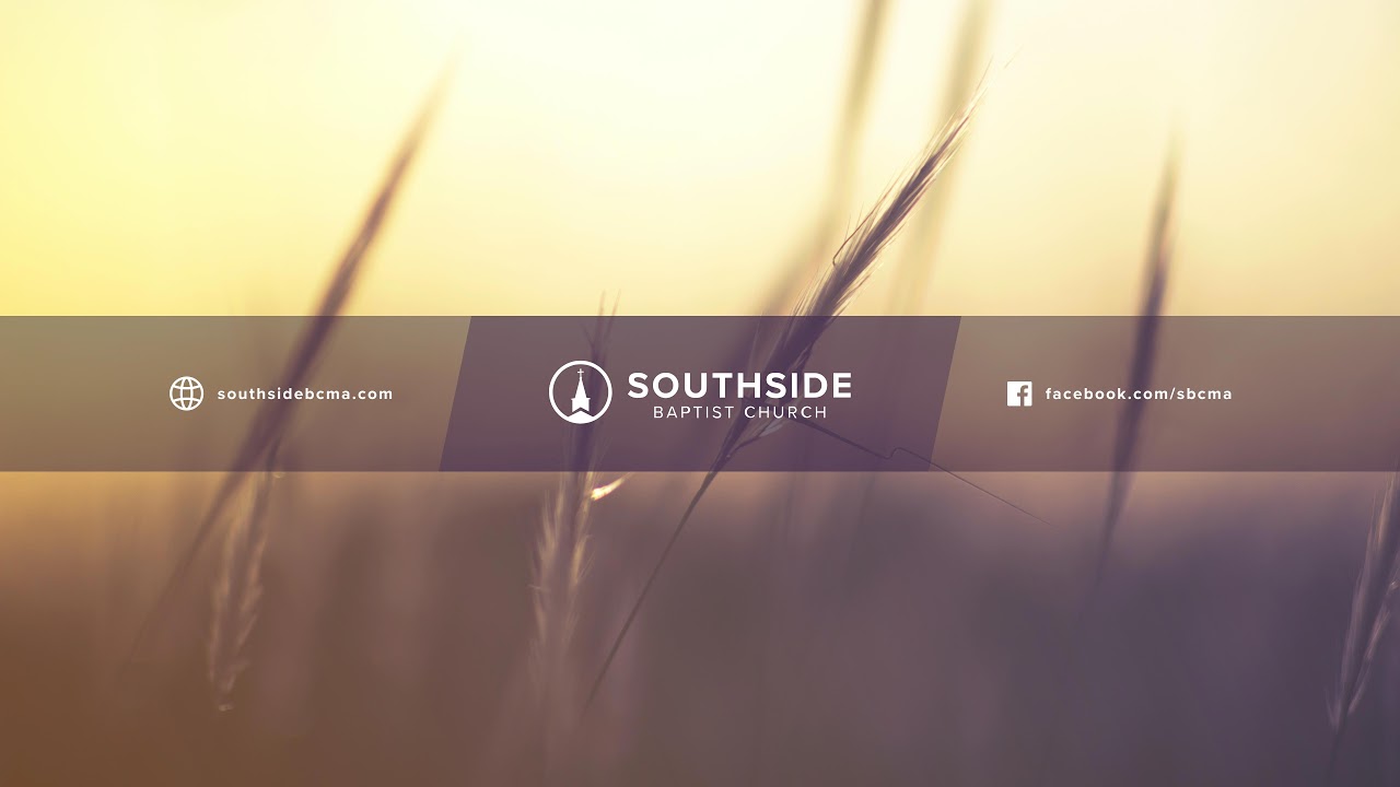 Southside Baptist Church Live Stream Test