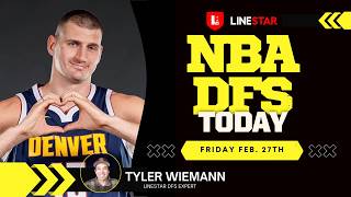 NBA DFS Today Friday 2/27 Draftkings & FanDuel | NBA Picks & Slate Breakdown screenshot 2