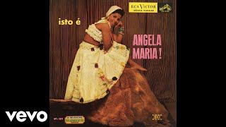 Video thumbnail of "Angela Maria - Não Tenho Você (Pseudo Video)"